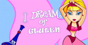 dream of gluten
