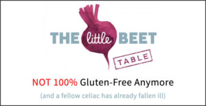 Little Beet Table no longer gluten free