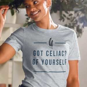 got celiac gift shirt